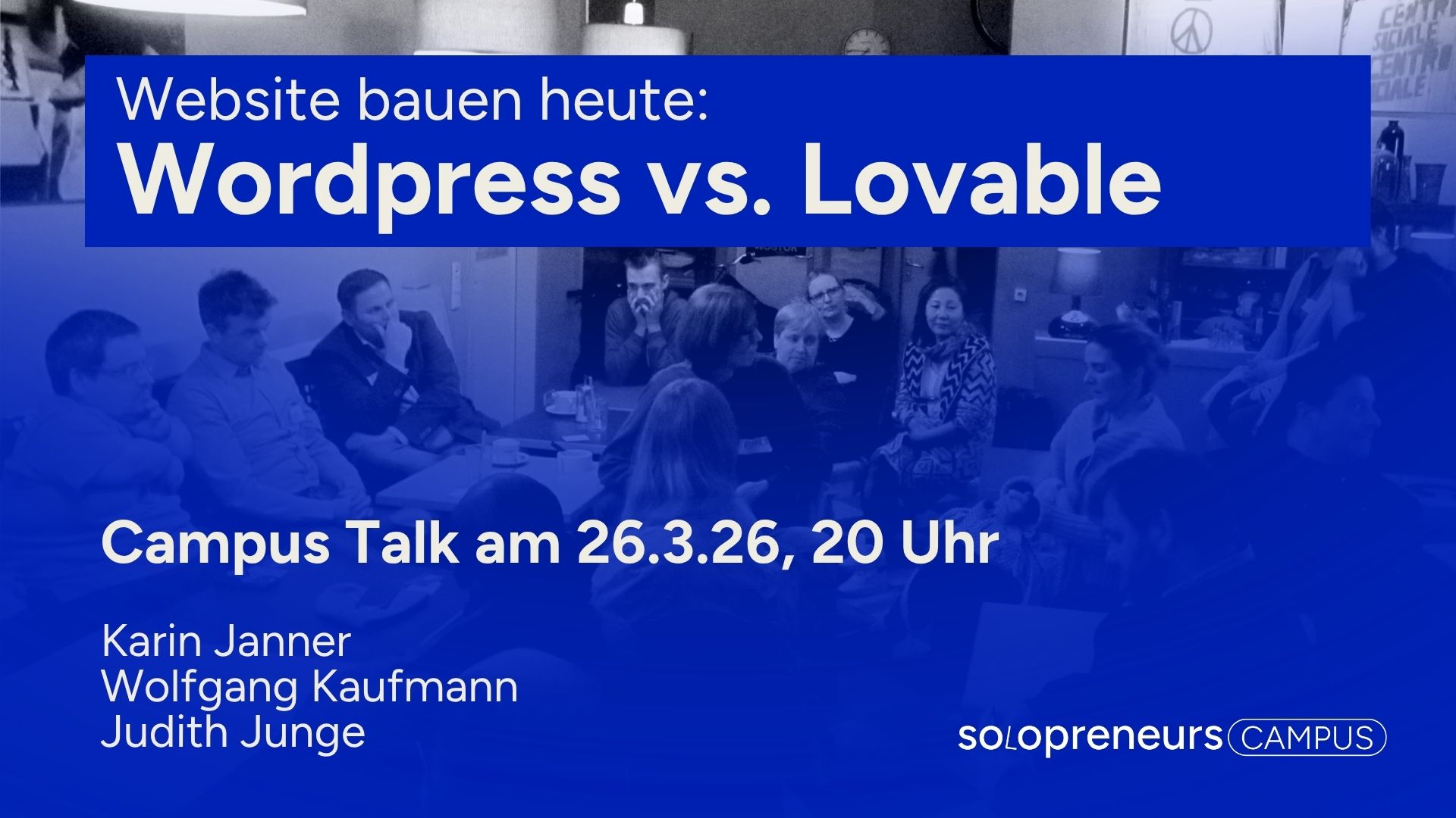 Website erstellen: WordPress oder Lovable? Komm zum Campus Talk am 26.3.26